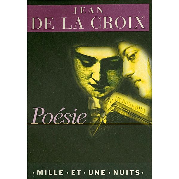 Poésie / La Petite Collection, Jean (Juan) La Croix (de Yepes dit de)