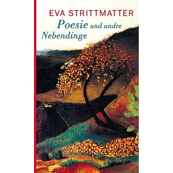 Poesie und andre Nebendinge, Eva Strittmatter