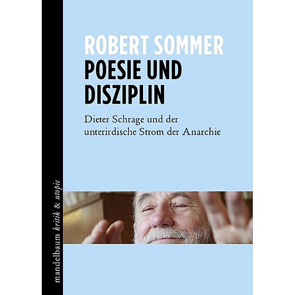 Poesie und Disziplin, Robert Sommer