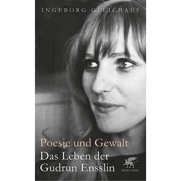 Poesie und Gewalt, Ingeborg Gleichauf