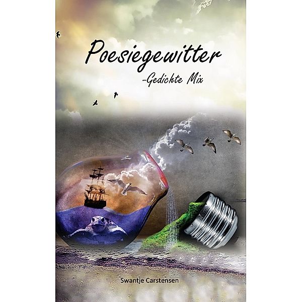 Poesiegewitter, Swantje Carstensen