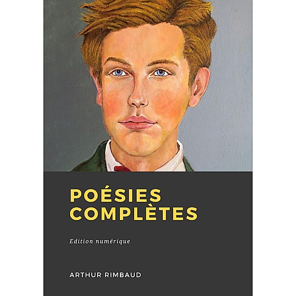 Poésies, Arthur Rimbaud