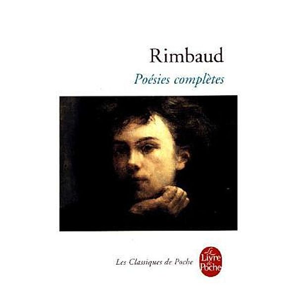 Poesies completes, Arthur Rimbaud