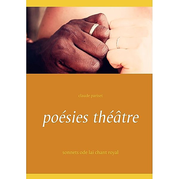 poésies théâtre, Claude Pariset