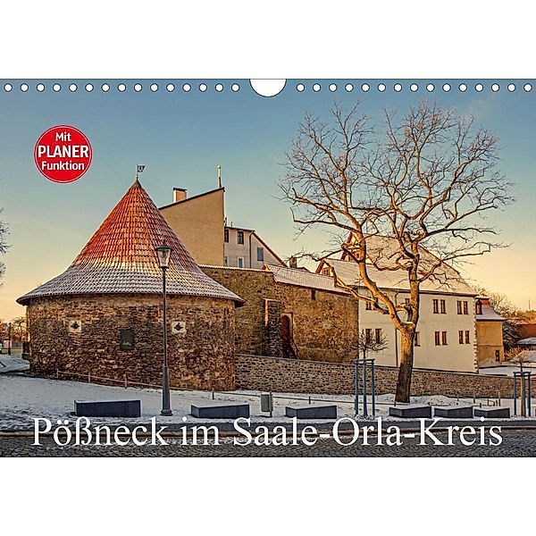 Pößneck im Saale-Orla-Kreis (Wandkalender 2021 DIN A4 quer), M.Dietsch