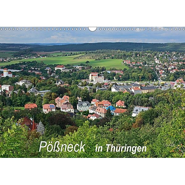 Pößneck in Thüringen (Wandkalender 2021 DIN A3 quer), M.Dietsch
