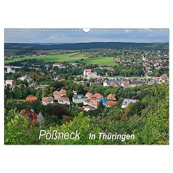 Pößneck in Thüringen (Wandkalender 2024 DIN A3 quer), CALVENDO Monatskalender, M.Dietsch