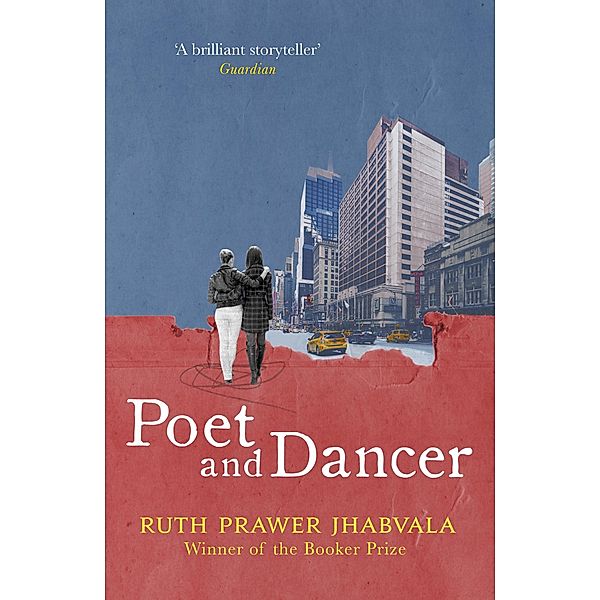 Poet and Dancer, Ruth Prawer Jhabvala