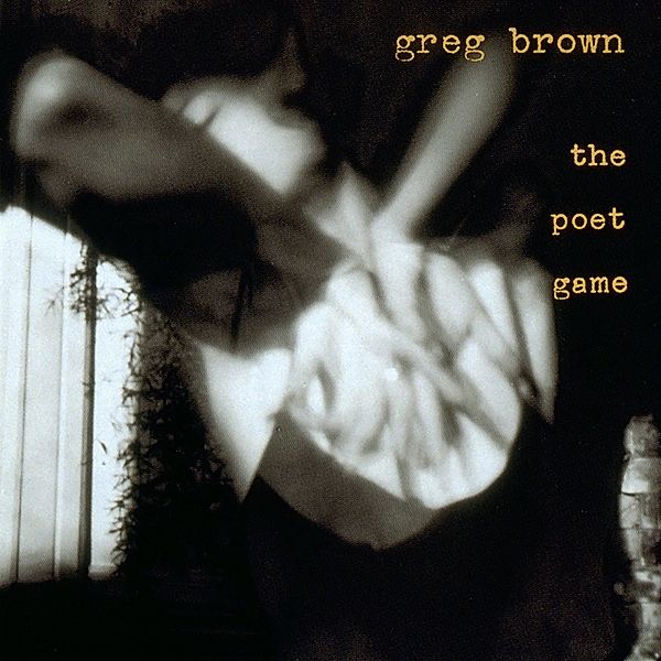 Poet Game, Greg Brown
