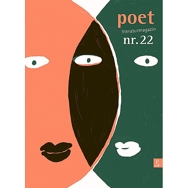 poet.Nr.22, Ron Winkler, Andreas Altmann, Donato Bolekia Boleká, Rüdiger Safranski, Peter Strasser, Ilma Rakusa, Michael Braun, Lydia Daher, Anaïs Meier, Dana Grigorcea, Peter Neumann, Jörg Schieke, Adam Schwarz, Noemi Somalvico, Barbara Schibli, Donato Ndongo-Bidyogo