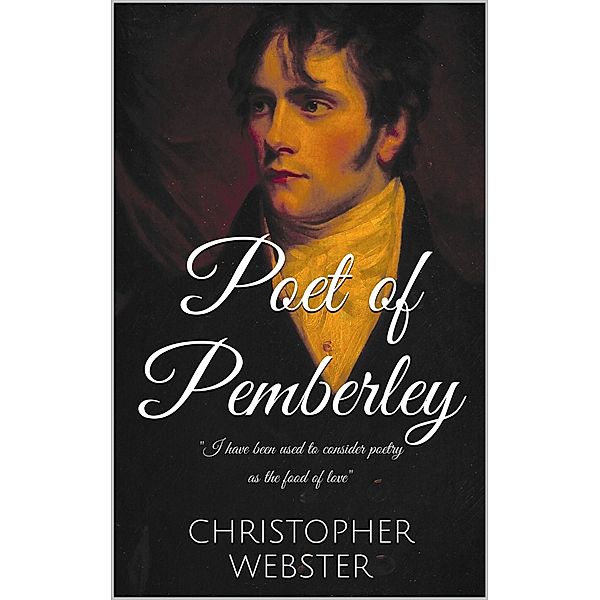 Poet of Pemberley, Christopher Webster