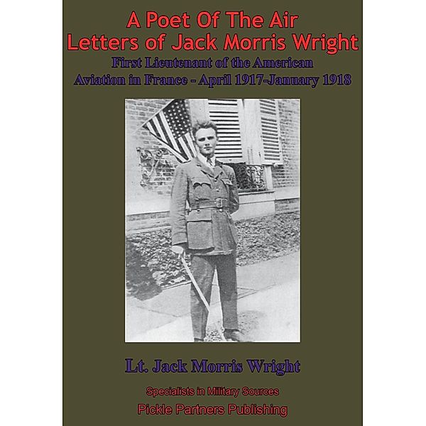 Poet Of The Air; Letters Of Jack Morris Wright, Jack Morris Wright