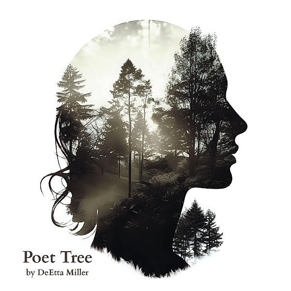 Poet Tree, Deetta Miller
