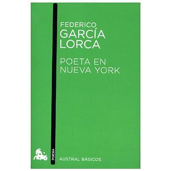 Poeta en Nueva York, Federico García Lorca