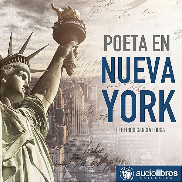 Poeta en Nueva York, Federico García Lorca