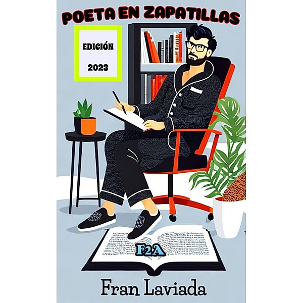 Poeta en zapatillas, Fran Laviada