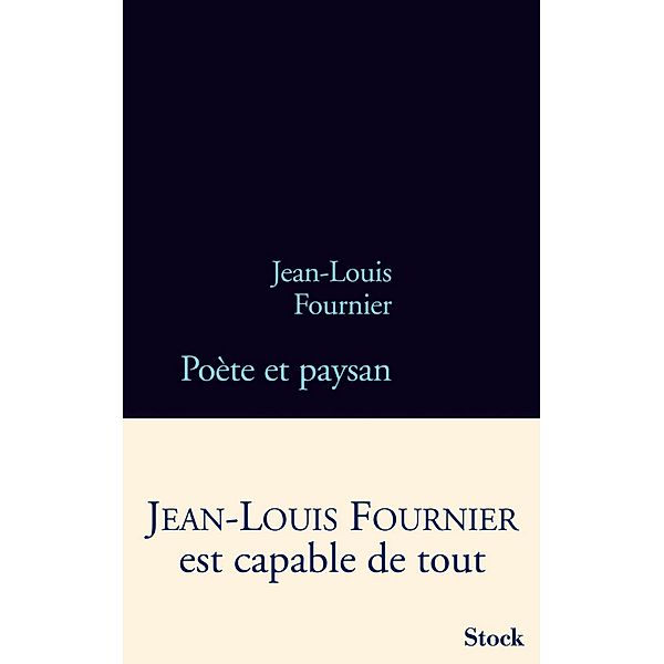 Poète et paysan / La Bleue, Jean-Louis Fournier