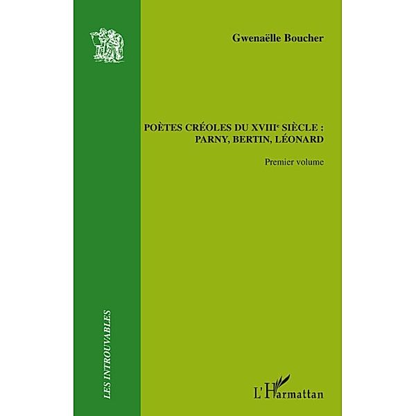 PoEtes creoles du xviiiEme siEcle : - parny, bertin, leonard, Ngimbi Kalumvueziko Ngimbi Kalumvueziko