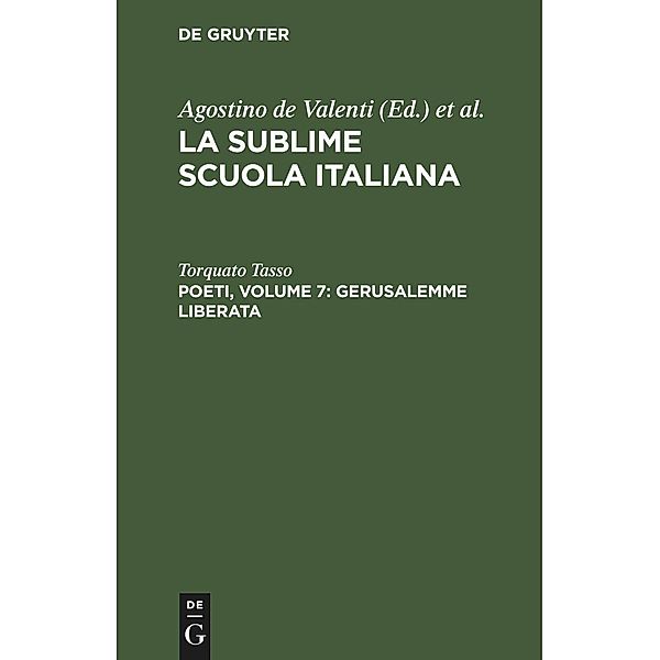 Poeti, Volume 7: Gerusalemme liberata, Torquato Tasso