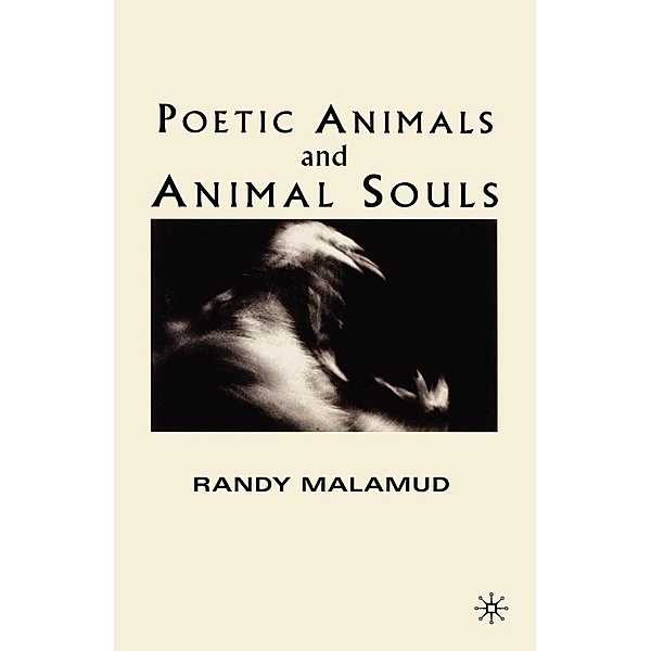 Poetic Animals and Animal Souls, R. Malamud