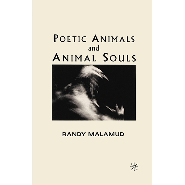 Poetic Animals and Animal Souls, R. Malamud
