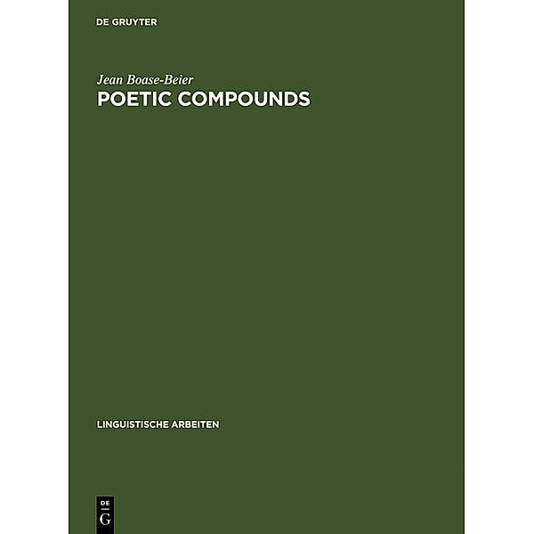 Poetic Compounds / Linguistische Arbeiten Bd.179, Jean Boase-Beier
