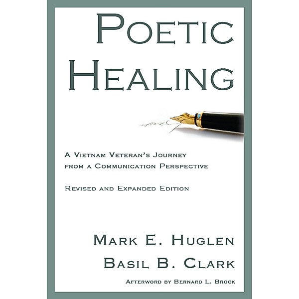 Poetic Healing, Mark E. Huglen, Basil B. Clark