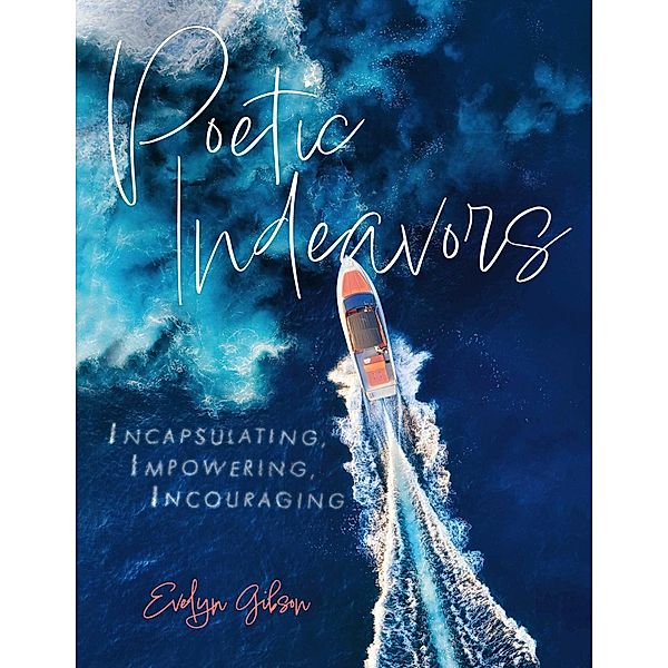 Poetic Indeavors, Evelyn Gibson, Holy Spirit