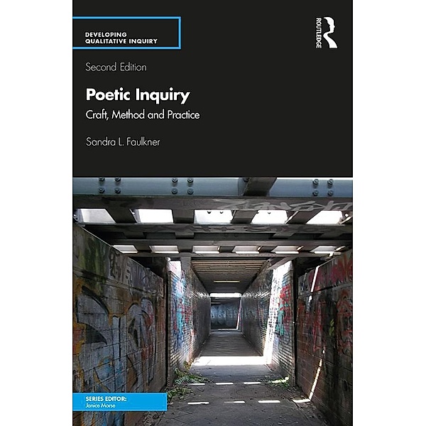 Poetic Inquiry, Sandra L. Faulkner
