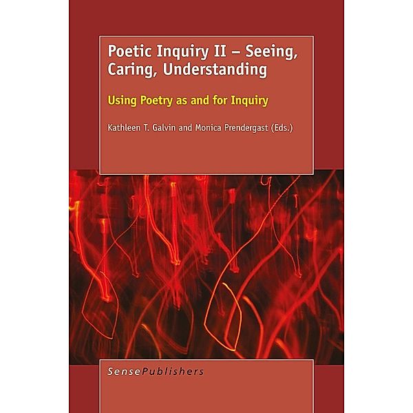 Poetic Inquiry II - Seeing, Caring, Understanding