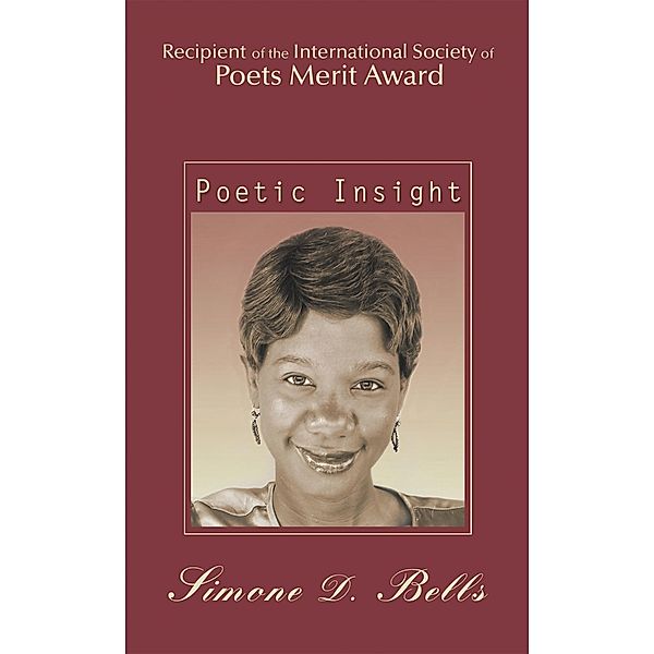 Poetic Insight, Simone D. Bells
