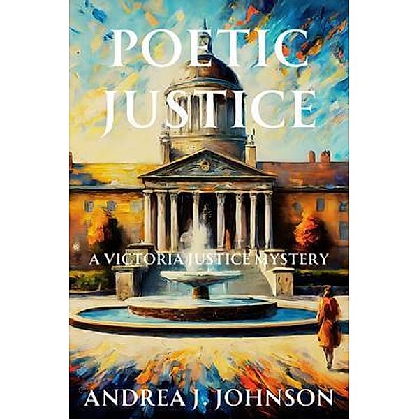 Poetic Justice / A Victoria Justice Mystery Bd.1, Andrea J. Johnson