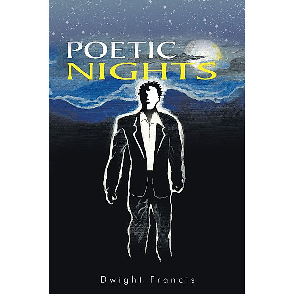 Poetic Nights, Dwight Francis