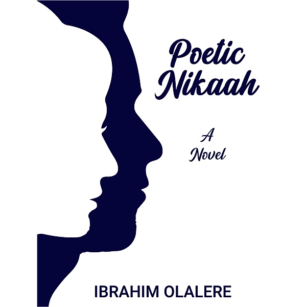 Poetic Nikaah, Ibrahim Olalere