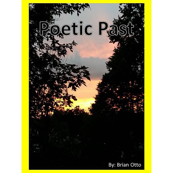 Poetic Past, Brian Otto