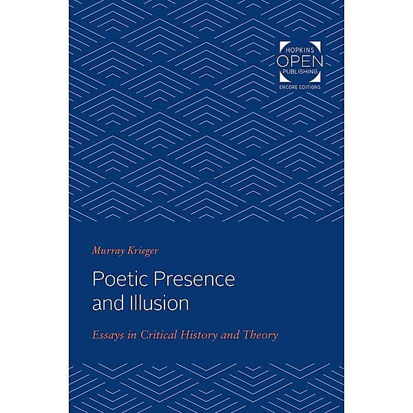 Poetic Presence and Illusion, Murray Krieger