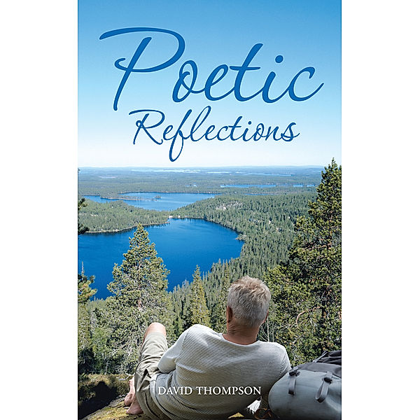 Poetic Reflections, David Thompson