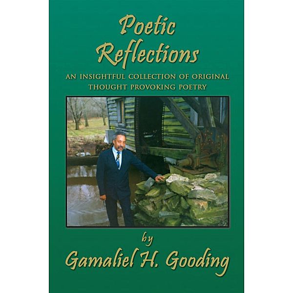 Poetic Reflections, Gamaliel Gooding