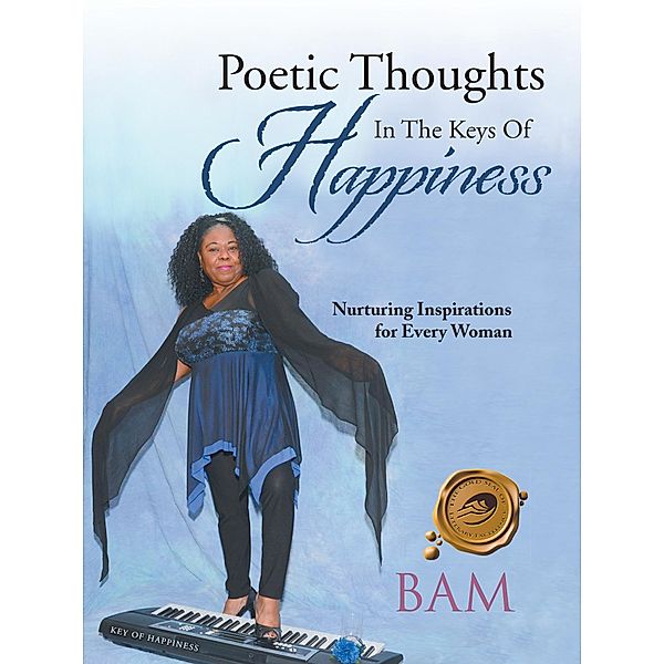 Poetic Thoughts in the Keys of Happiness, Bam