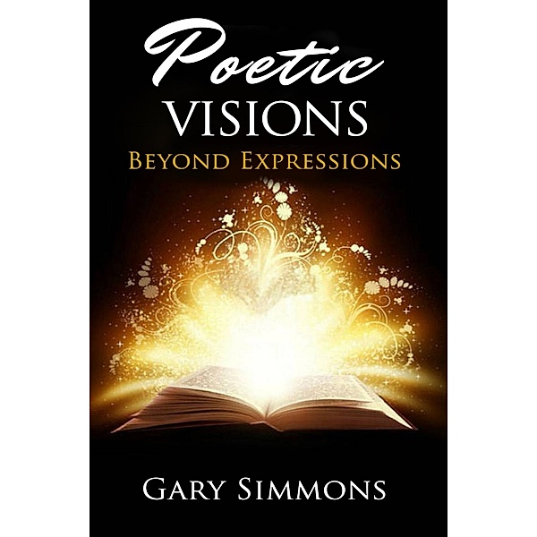 Poetic Visions: Beyond Expression:, Gary Simmons