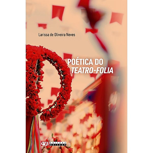 Poética do teatro-folia, Larissa de Oliveira Neves
