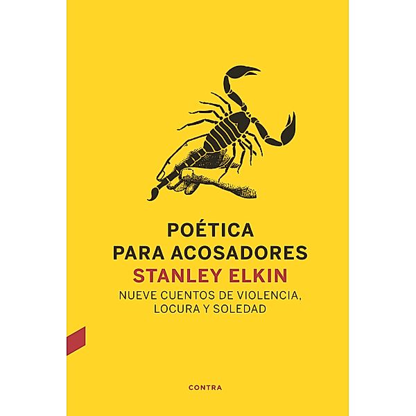 Poética para acosadores, Stanley Elkin