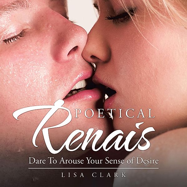 Poetical Renais, Lisa Clark