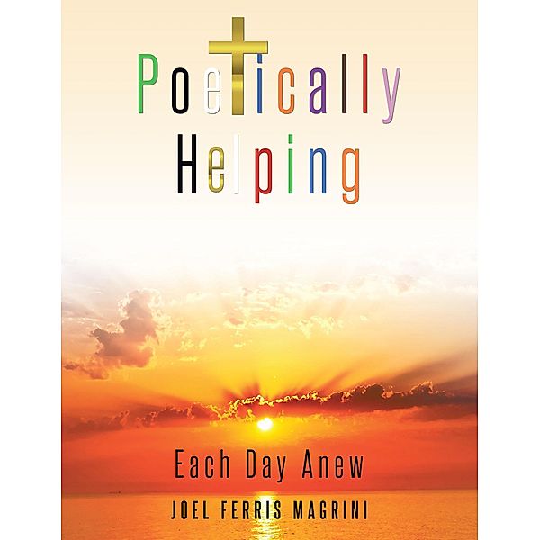 Poetically Helping, Joel Ferris Magrini