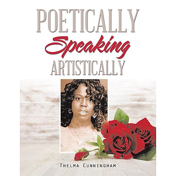 Poetically Speaking, Thelma Cunningham