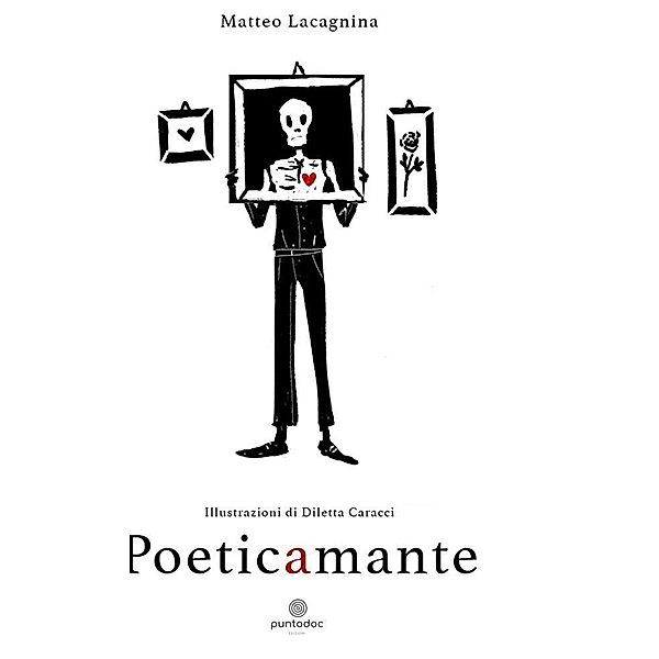 Poeticamante, Matteo Lacagnina