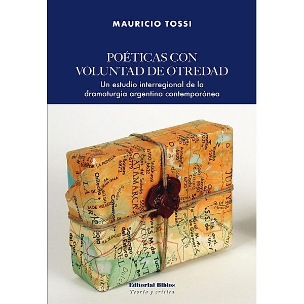 Poéticas con voluntad de otredad / Teoría y Crítica, Mauricio Tossi