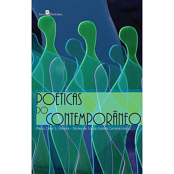 Poéticas do contemporâneo, Paulo César Silva de Oliveira, Shirley Souza Gomes de Carreira