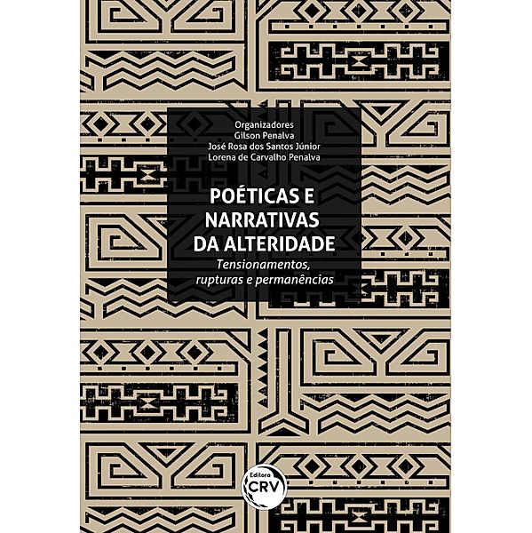 Poéticas e narrativas da alteridade, Gilson Penalva, José Rosa dos Santos Júnior, Lorena de Carvalho Penalva