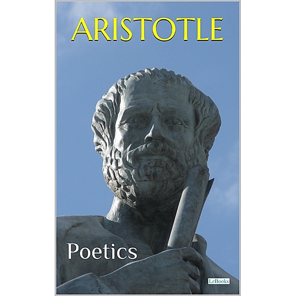 POETICS: Aristotle, Aristotle